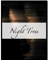 Nature's Persona - Night Trees Phorography Series - Susan Searway Art & Design